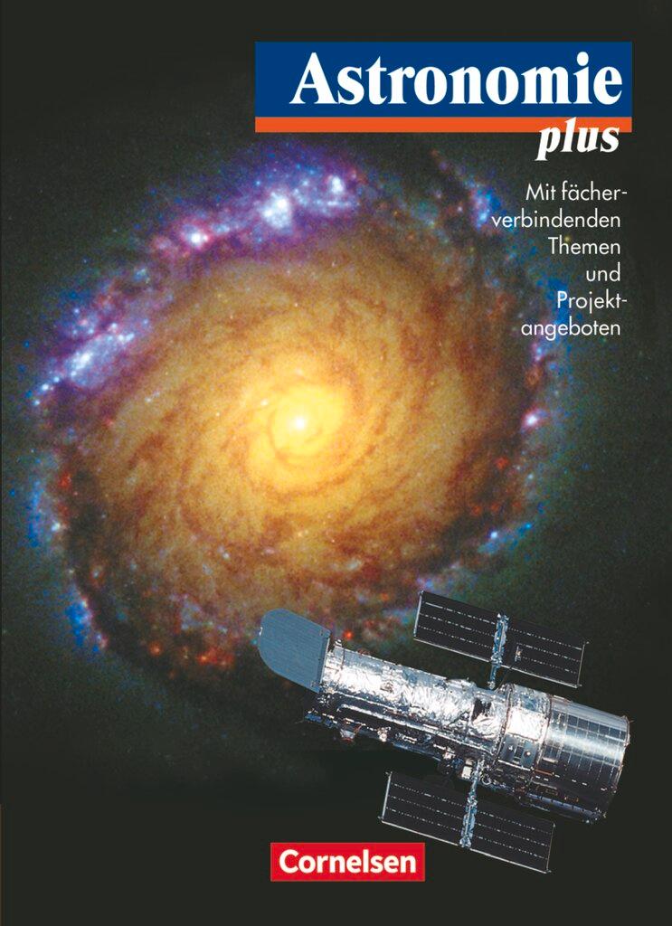 Vorderes Coverbild Astronomie plus - Für die Sekundarstufe I und II. Schülerbuch