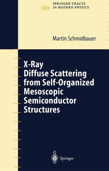 Vorderes Coverbild X-Ray Diffuse Scattering from Self-Organized Mesoscopic Semiconductor Structures