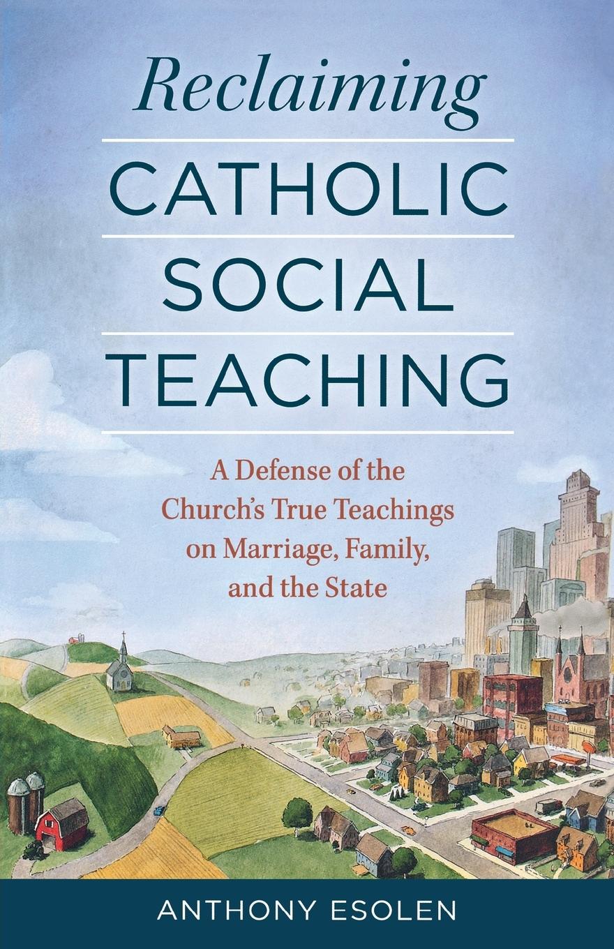 Vorderes Coverbild Reclaiming Catholic Social Teaching