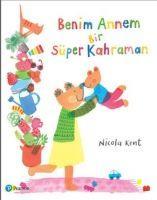 Vorderes Coverbild Benim Annem Bir Süper Kahraman