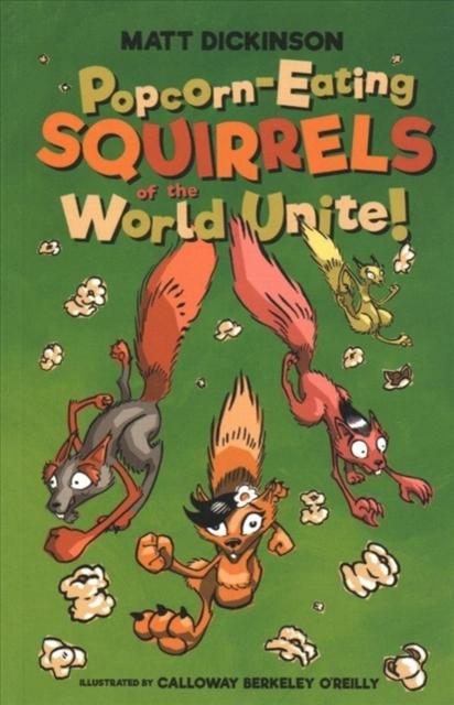 Vorderes Coverbild Popcorn-Eating Squirrels of the World Unite!