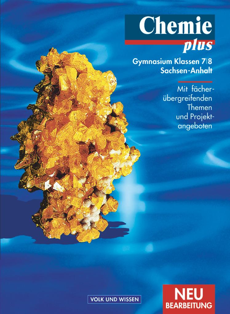 Vorderes Coverbild Chemie plus 7/8. Lehrbuch. Gymnasium. Sachsen-Anhalt. Neubearbeitung