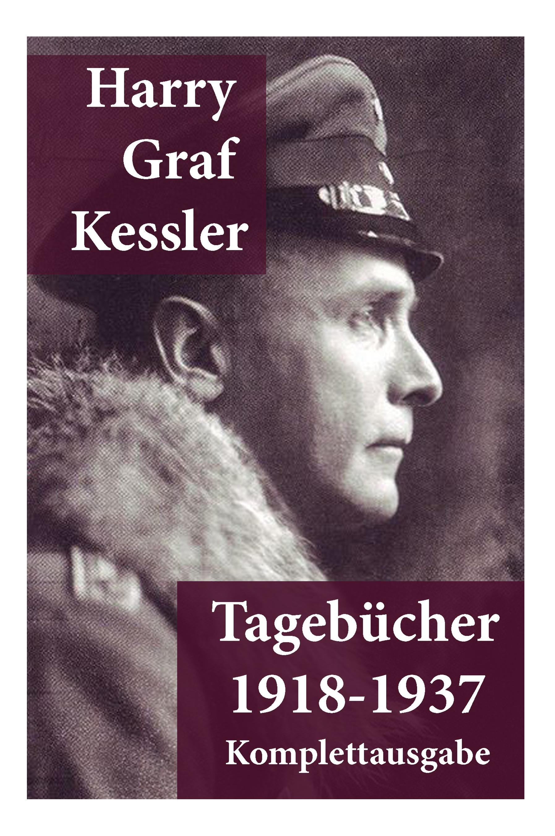 Vorderes Coverbild Tagebücher 1918-1937: Graf von Kessler