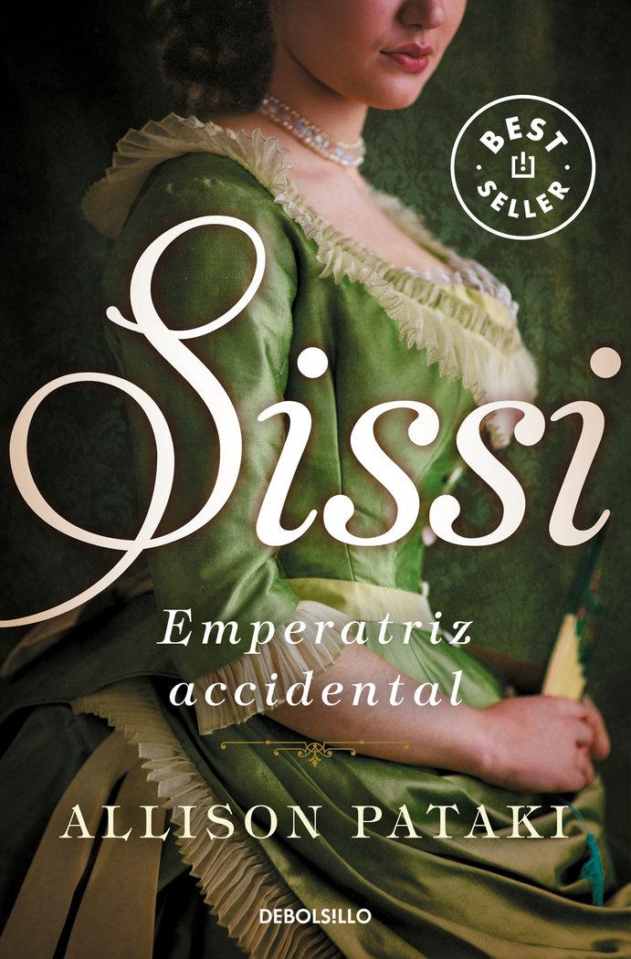 Vorderes Coverbild Sissi, emperatriz accidental