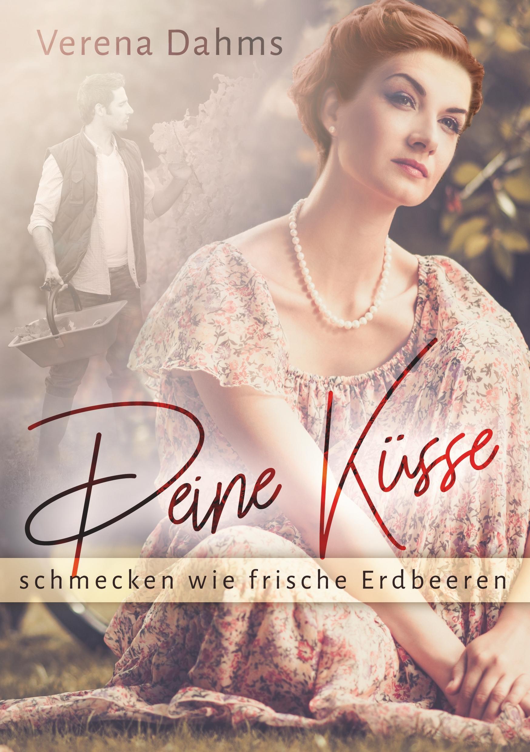 Vorderes Coverbild Deine Küsse schmecken wie frische  Erdbeeren