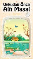 Vorderes Coverbild Uykudan Önce Alti Masal Kitap 1