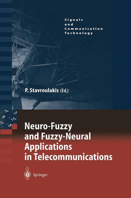 Vorderes Coverbild Neuro-Fuzzy and Fuzzy-Neural Applications in Telecommunications