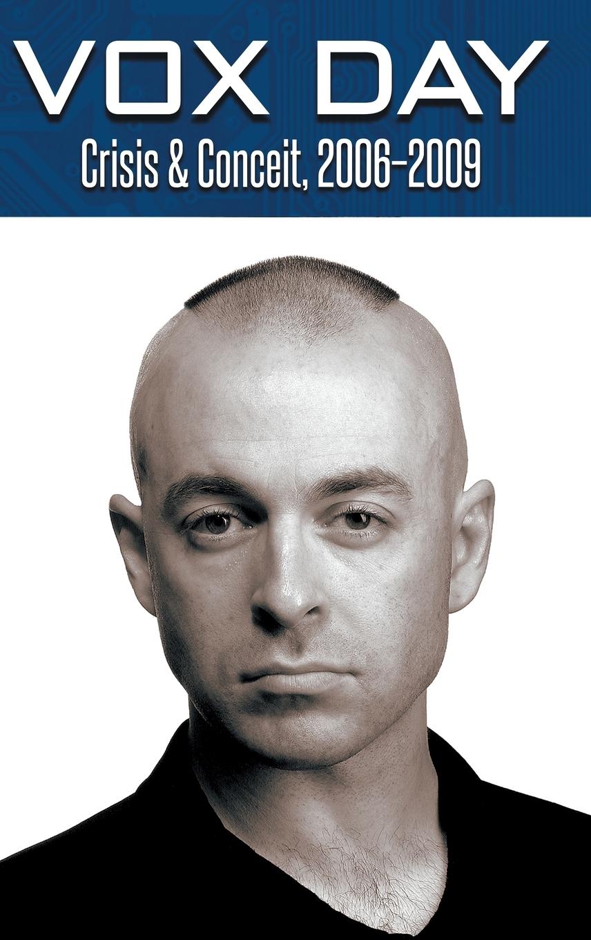 Vorderes Coverbild Crisis & Conceit, 2006-2009