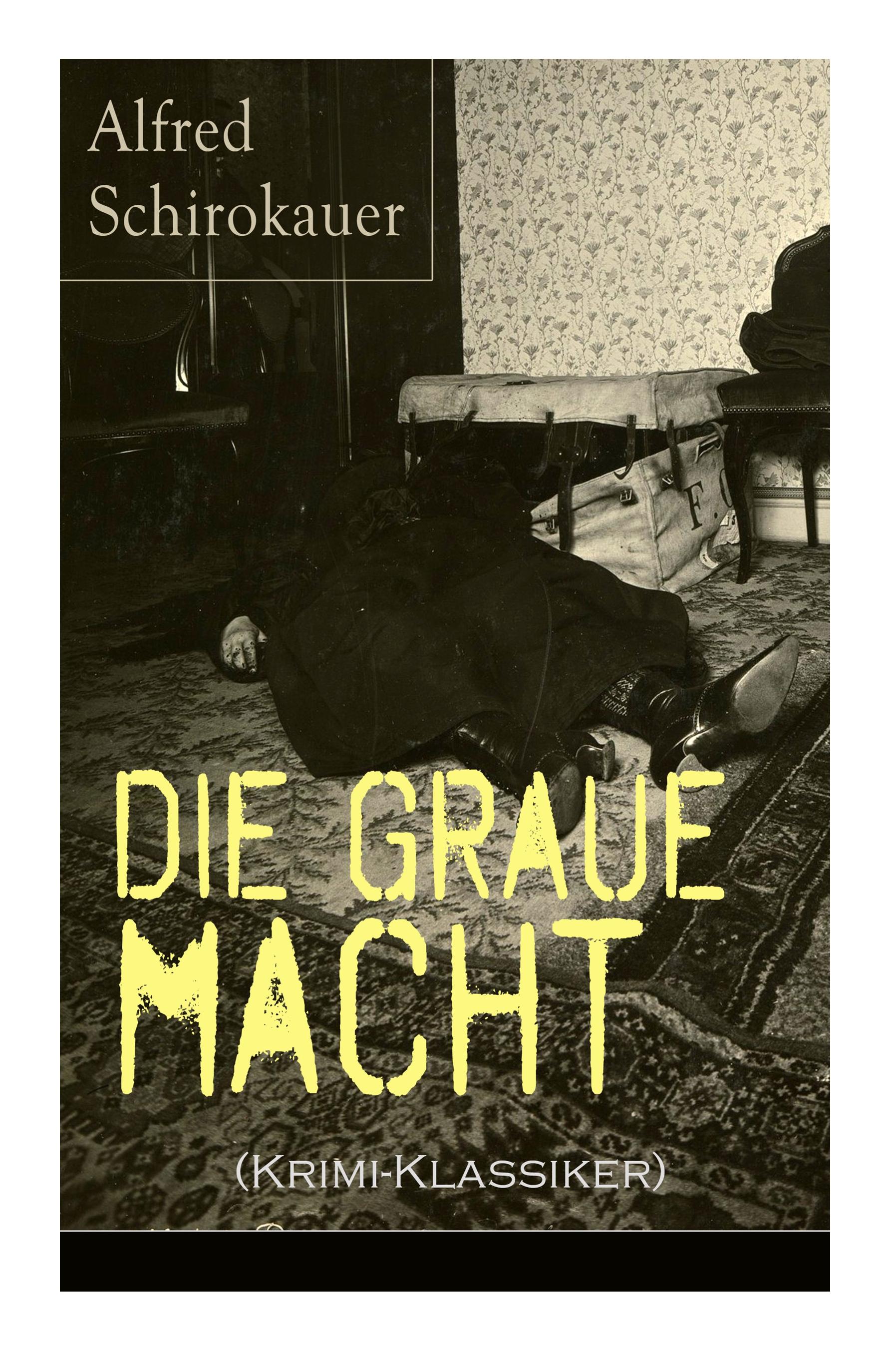 Vorderes Coverbild Die graue Macht (Krimi-Klassiker)