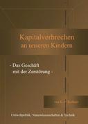 Vorderes Coverbild Kapitalverbrechen an unseren Kindern