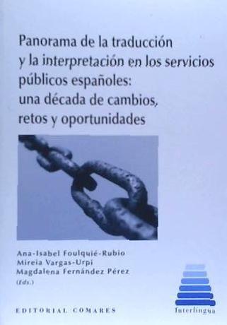 Vorderes Coverbild Panorama de la traducción y la interpretación en los servicios públicos españoles : una década de cambios, retos y oportunidades