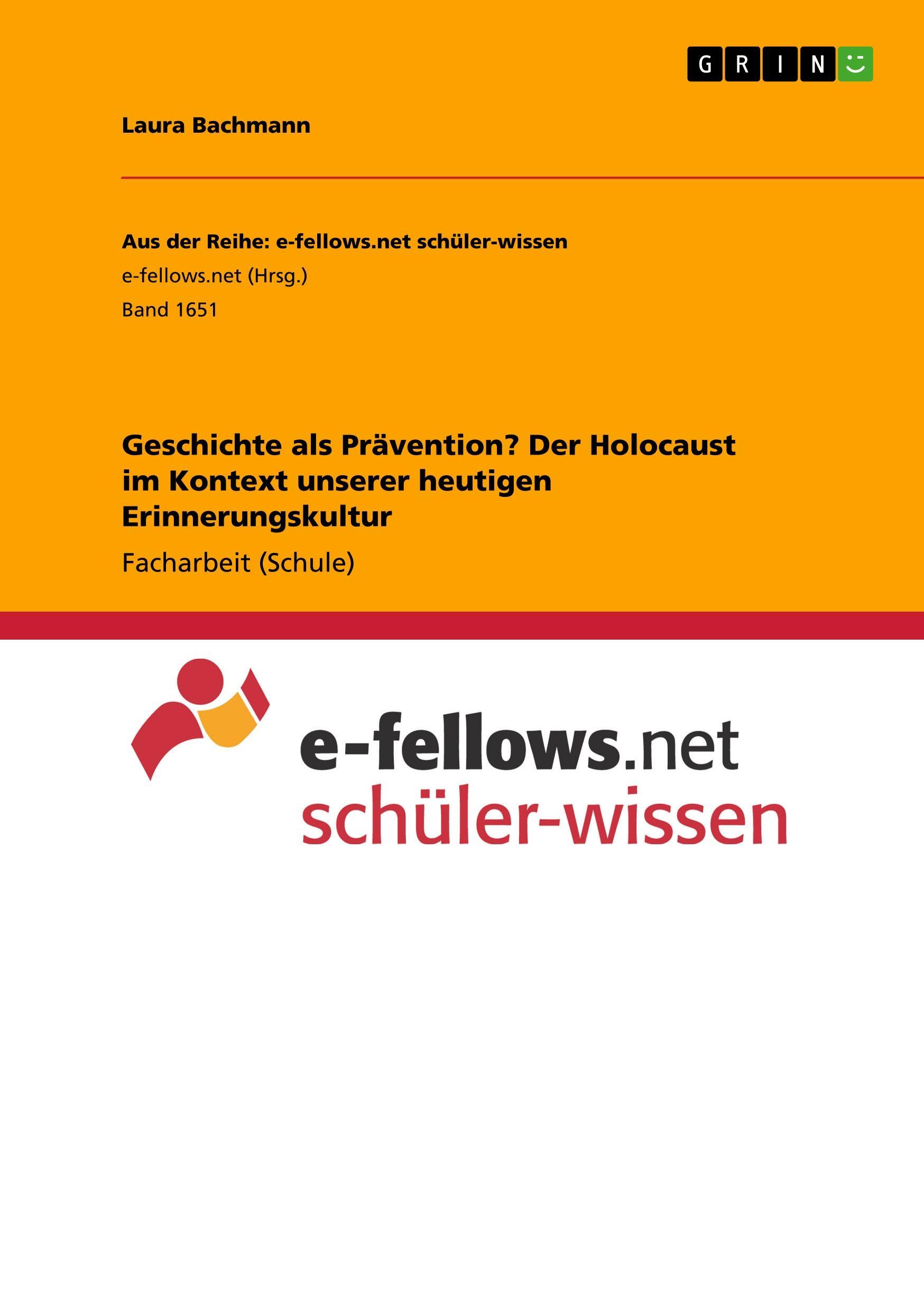 Vorderes Coverbild Geschichte als Prävention? Der Holocaust im Kontext unserer heutigen Erinnerungskultur
