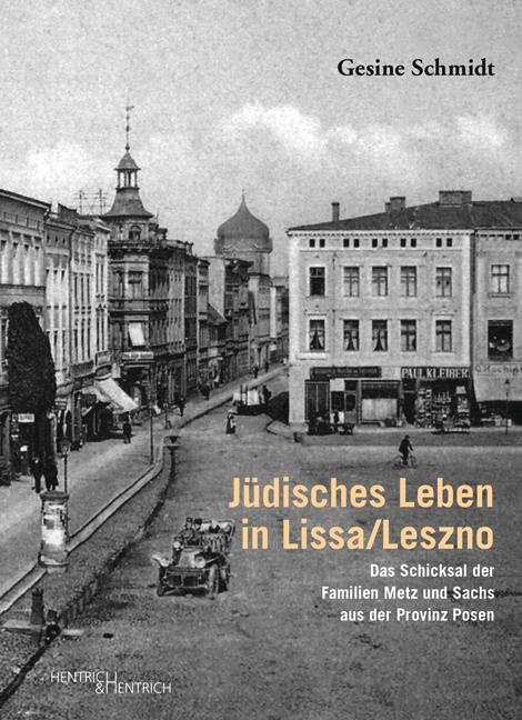 Vorderes Coverbild Jüdisches Leben in Lissa/Leszno