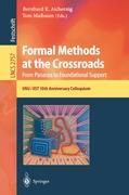 Vorderes Coverbild Formal Methods at the Crossroads. From Panacea to Foundational Support