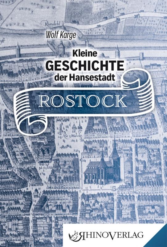 Vorderes Coverbild Kleine Geschichte der Hansestadt Rostock