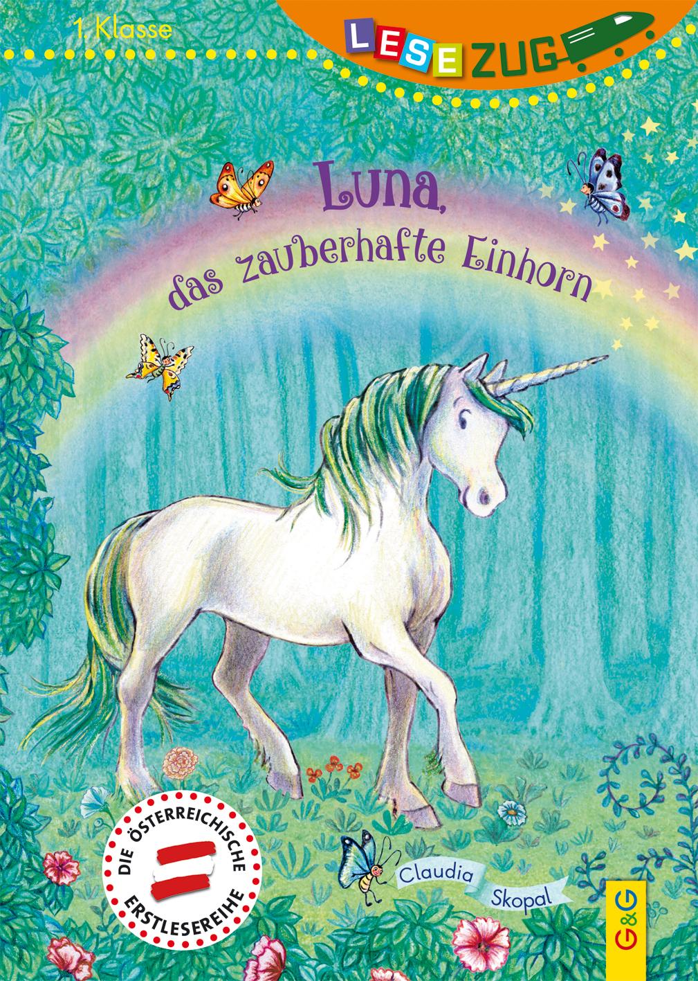 Vorderes Coverbild LESEZUG/1. Klasse: Luna, das zauberhafte Einhorn