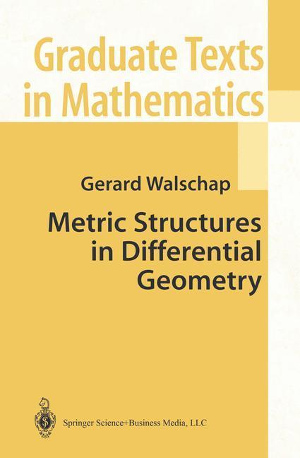 Beispielinhalt (Bild) Metric Structures in Differential Geometry