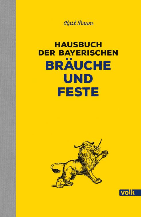 Vorderes Coverbild Hausbuch der bayerischen Bräuche und Feste