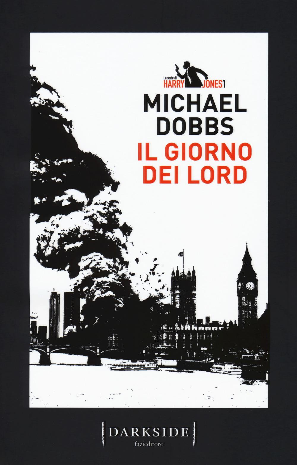 Vorderes Coverbild Il giorno dei Lord. La serie di Harry Jones
