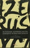 Vorderes Coverbild Rusyanin Azerbaycanda Hakimiyet Kurma Mücadelesi