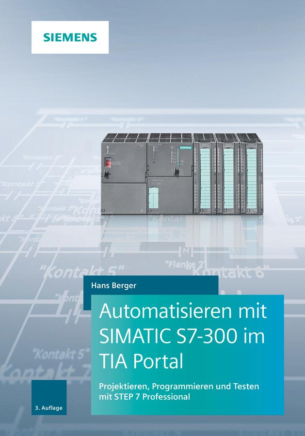 Vorderes Coverbild Automatisieren mit SIMATIC S7-300 im TIA Portal