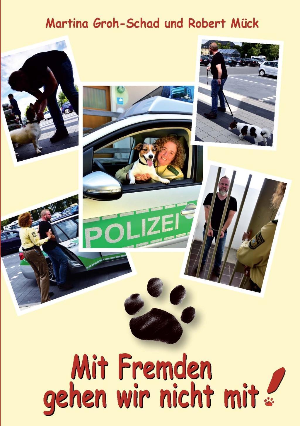 Vorderes Coverbild Mit Fremden gehen wir nicht mit!