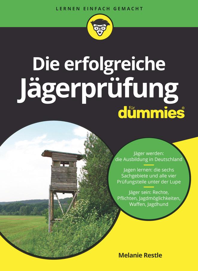Vorderes Coverbild Die erfolgreiche Jägerprüfung für Dummies