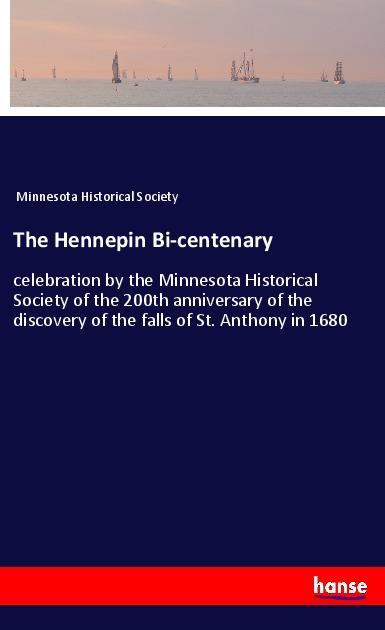 Vorderes Coverbild The Hennepin Bi-centenary