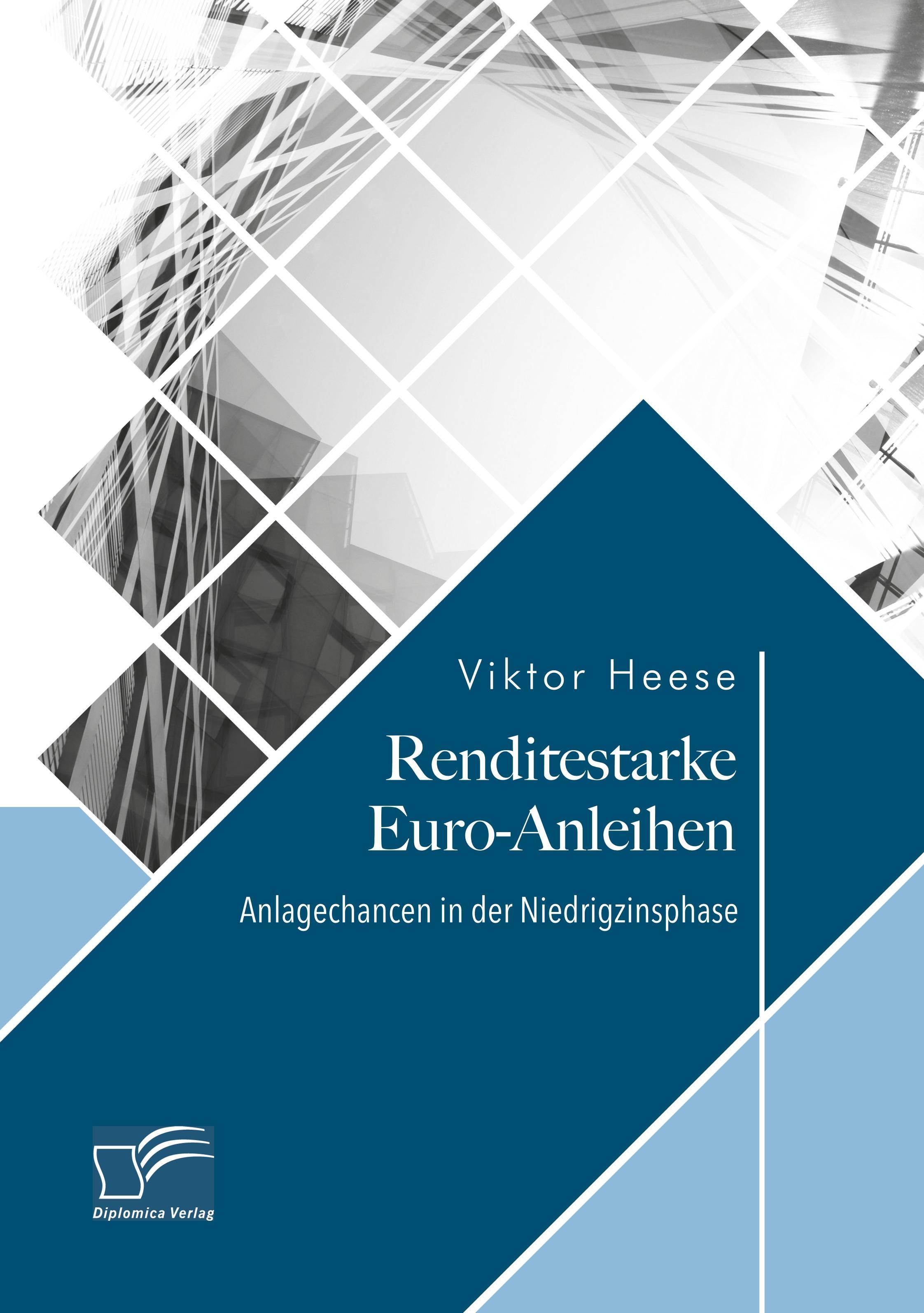 Vorderes Coverbild Renditestarke Euro-Anleihen. Anlagechancen in der Niedrigzinsphase