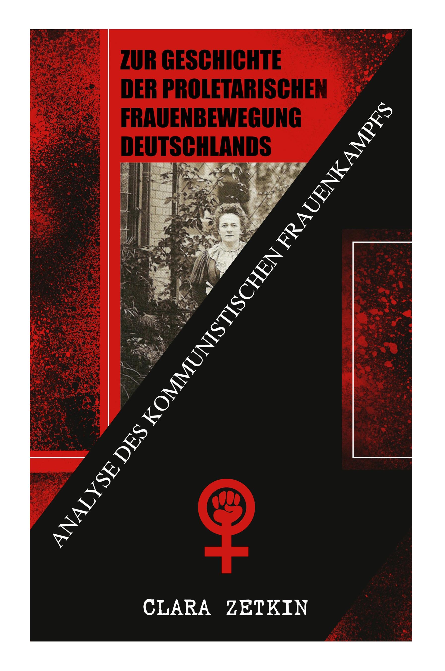 Vorderes Coverbild Zur Geschichte der proletarischen Frauenbewegung Deutschlands