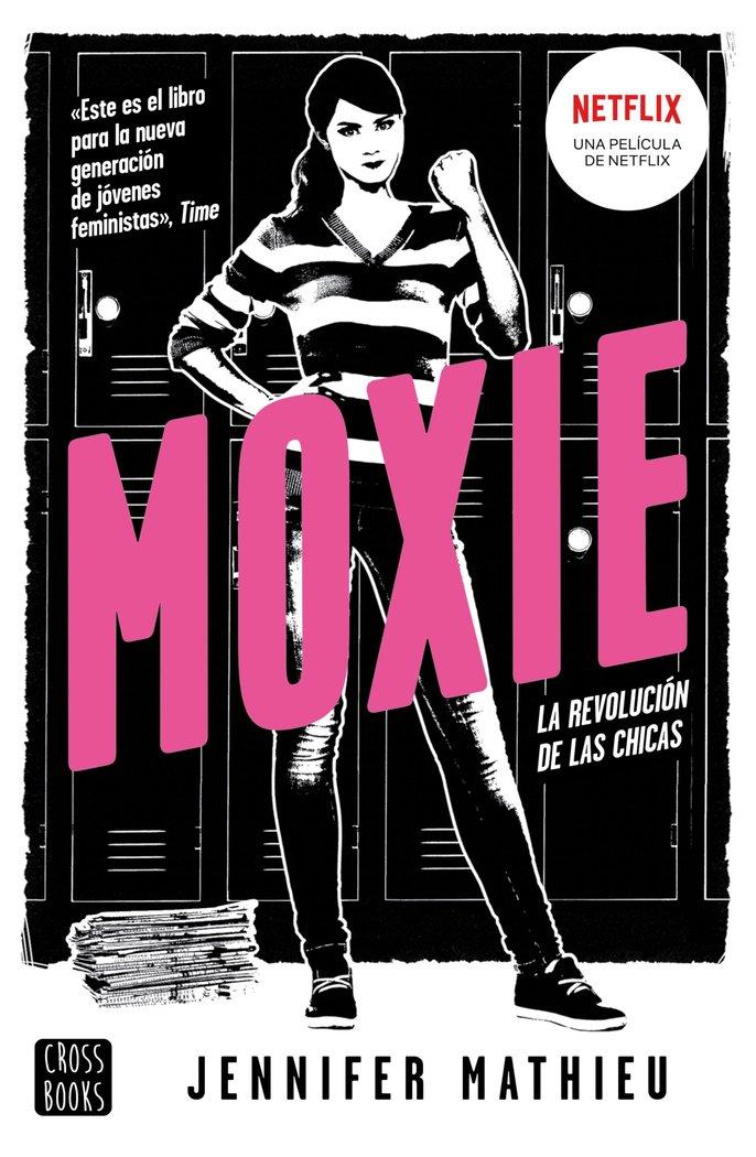 Vorderes Coverbild Moxie : la revolución de las chicas