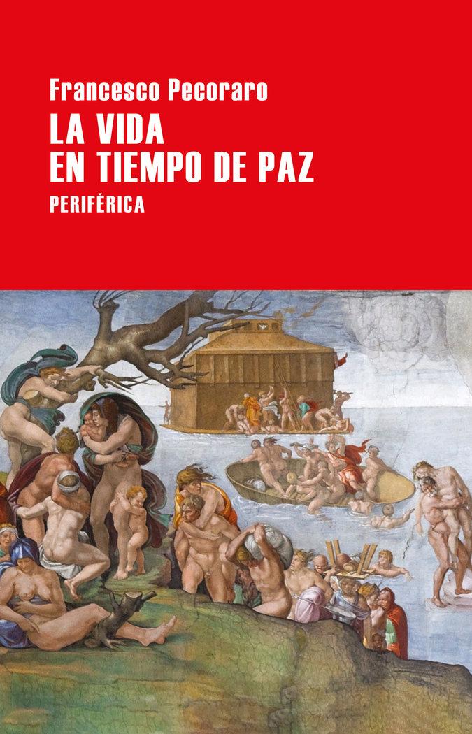 Vorderes Coverbild La Vida En Tiempo de Paz