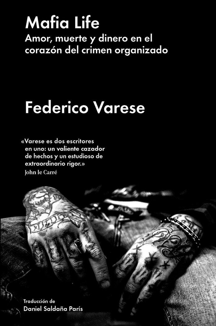 Vorderes Coverbild Mafia life : amor, muerte y dinero en el corazón del crimen organizado