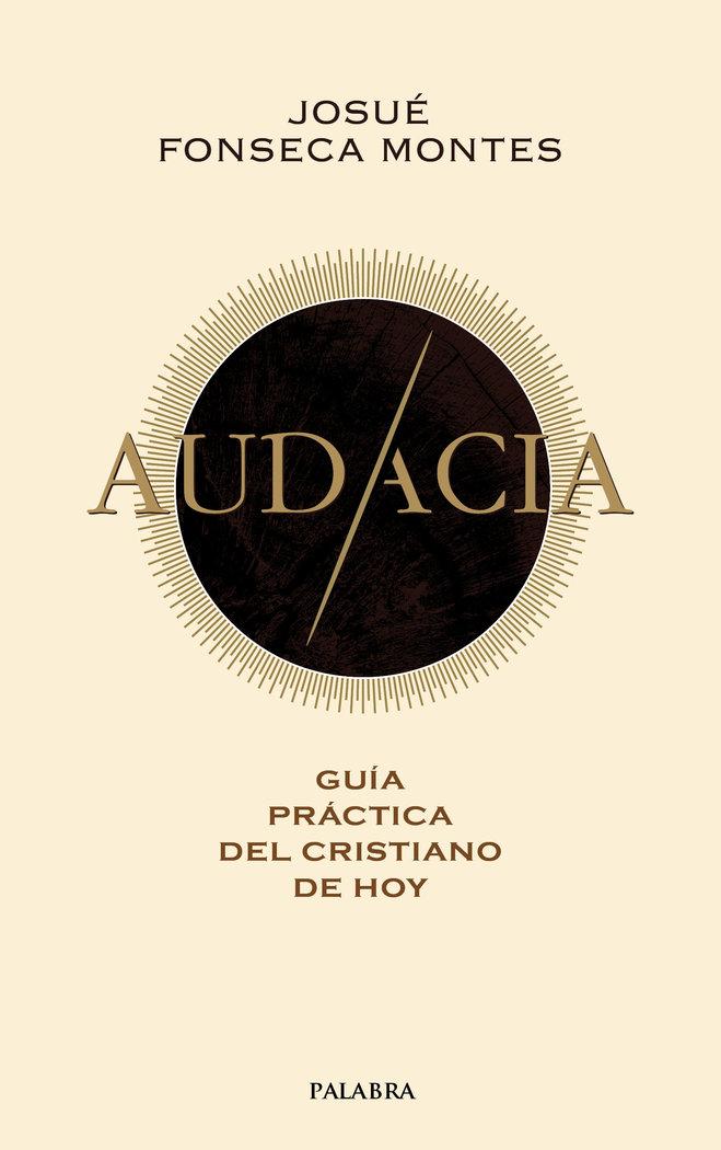 Vorderes Coverbild Audacia : guía práctica del cristiano de hoy