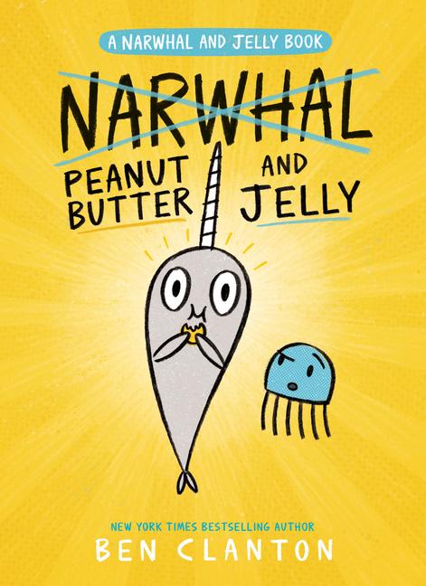 Vorderes Coverbild Peanut Butter and Jelly (a Narwhal and Jelly Book #3)