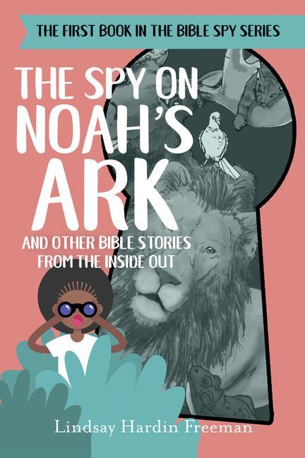Vorderes Coverbild The Spy on Noah's Ark