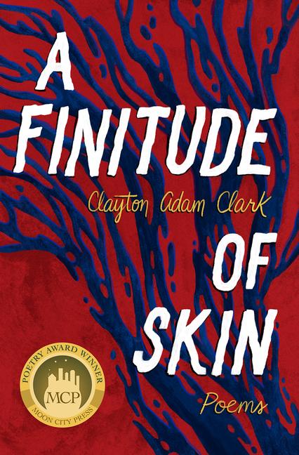 Vorderes Coverbild A Finitude of Skin: Poems