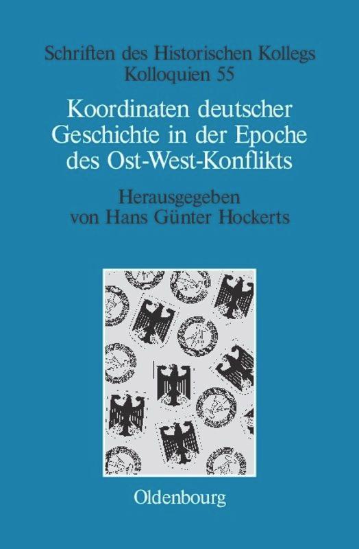 Vorderes Coverbild Koordinaten deutscher Geschichte in der Epoche des Ost-West-Konflikts