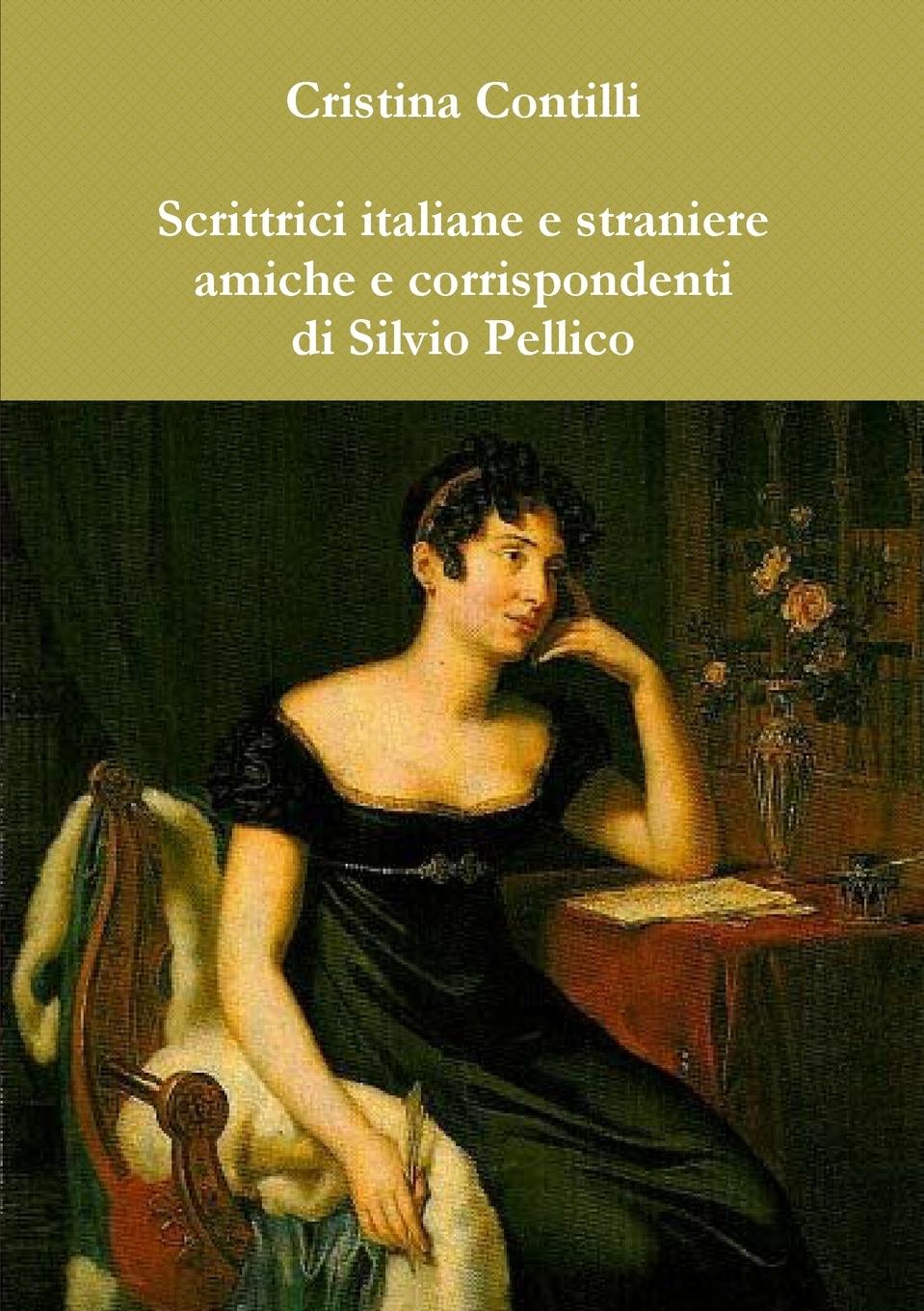 Vorderes Coverbild Scrittrici italiane e straniere amiche e corrispondenti di Silvio Pellico