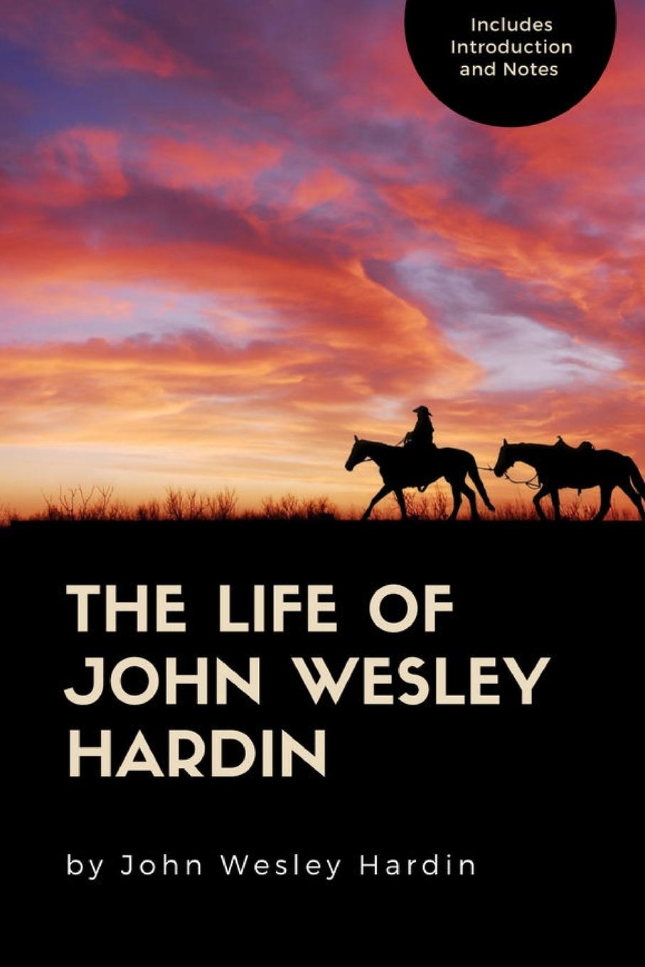 Vorderes Coverbild The Life of John Wesley Hardin