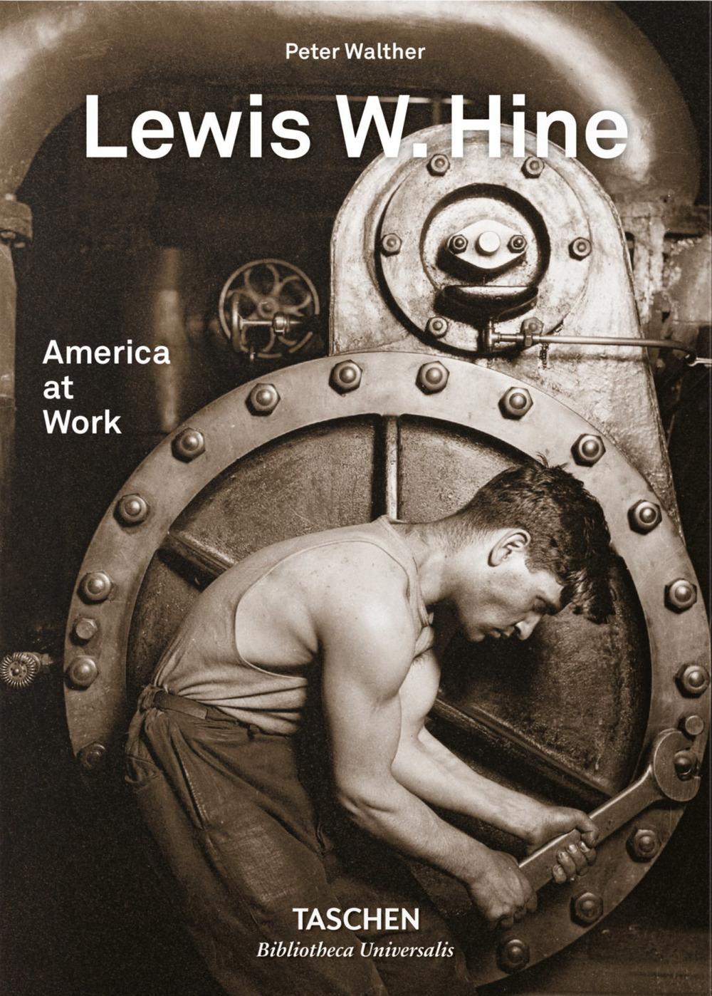 Vorderes Coverbild Lewis W. Hine. America at Work