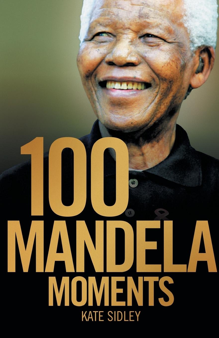 Vorderes Coverbild 100 MANDELA MOMENTS