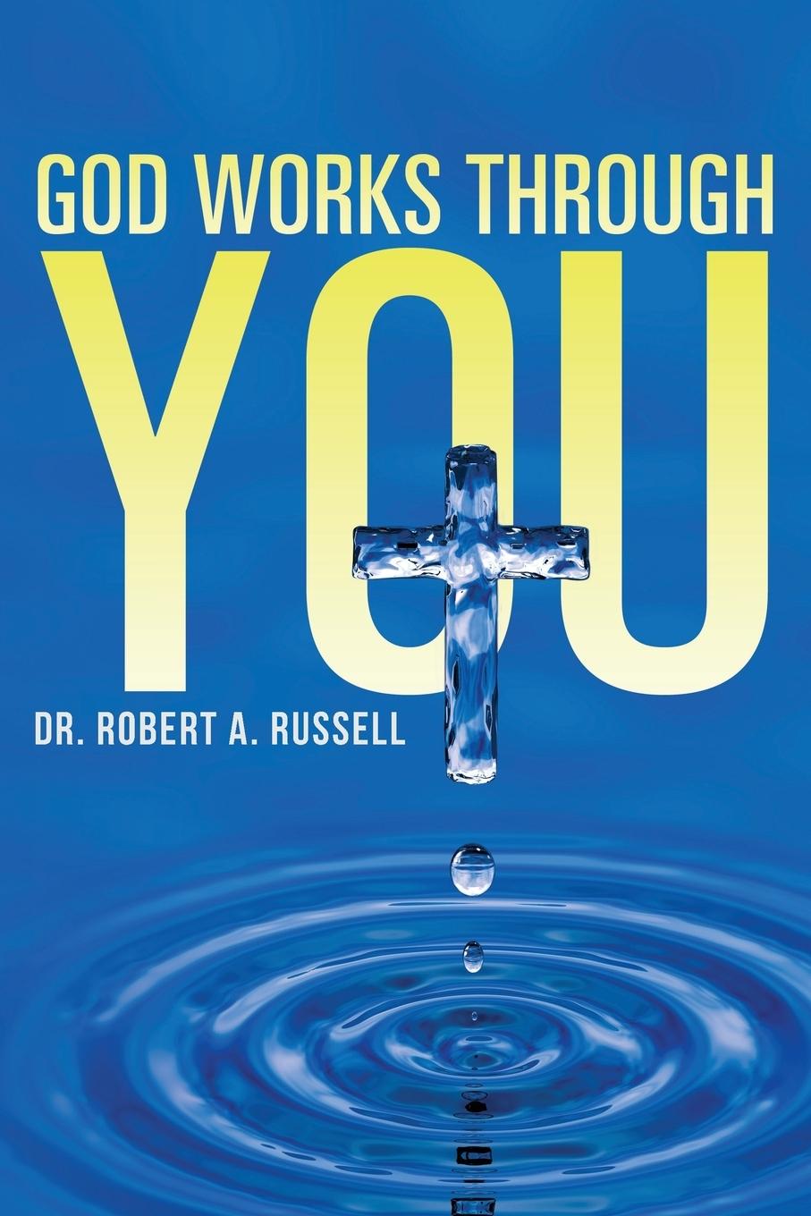 Vorderes Coverbild GOD Works Through YOU