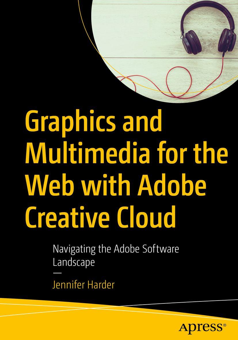 Vorderes Coverbild Graphics and Multimedia for the Web with Adobe Creative Cloud