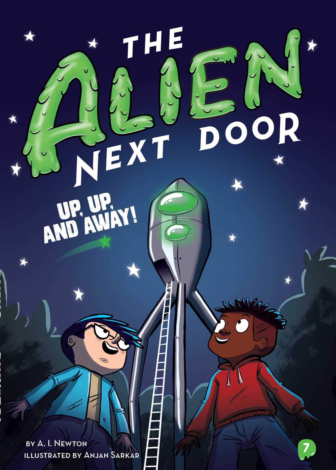 Vorderes Coverbild The Alien Next Door 7: Up, Up, and Away!