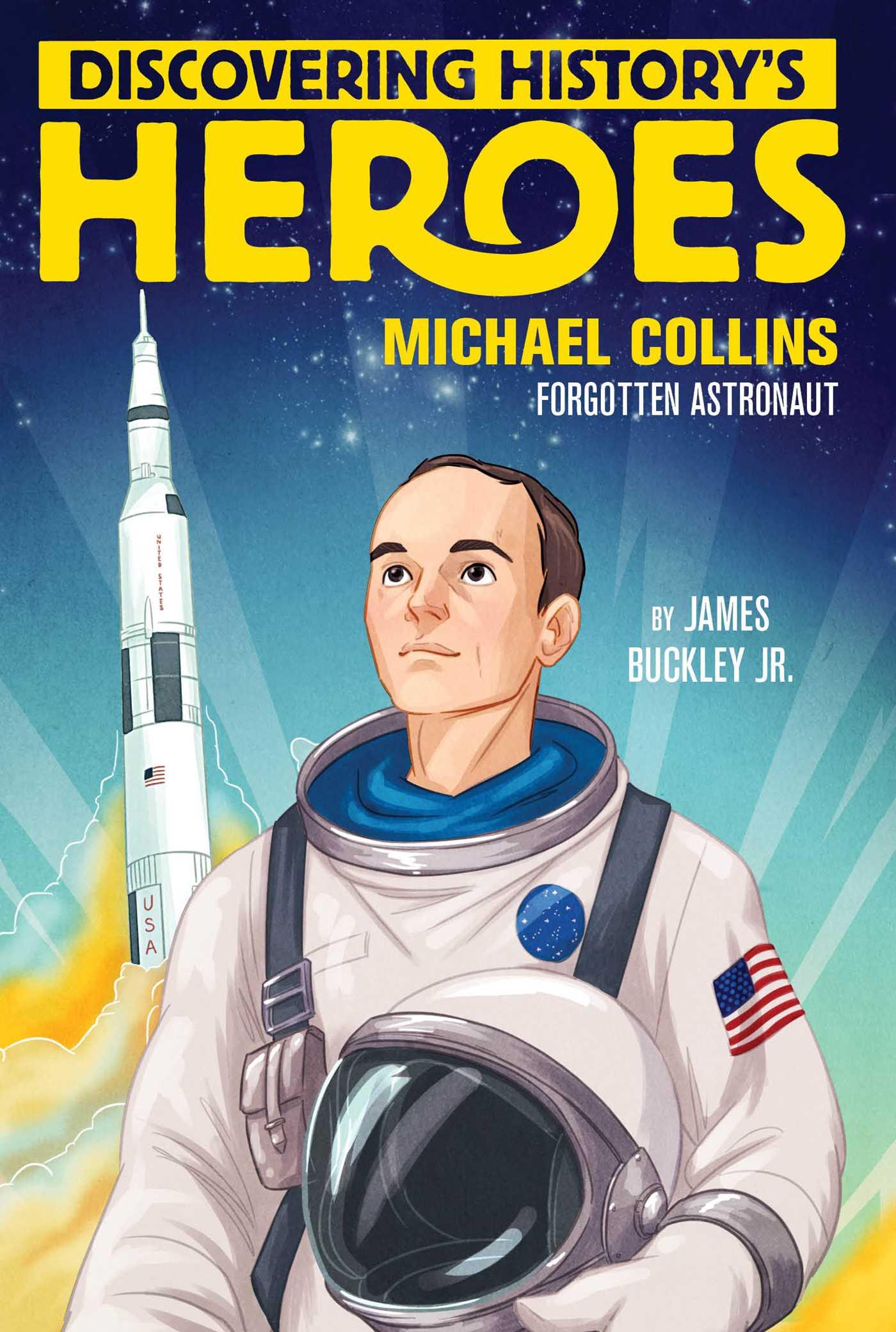 Vorderes Coverbild Discovering History's Heroes: Michael Collins
