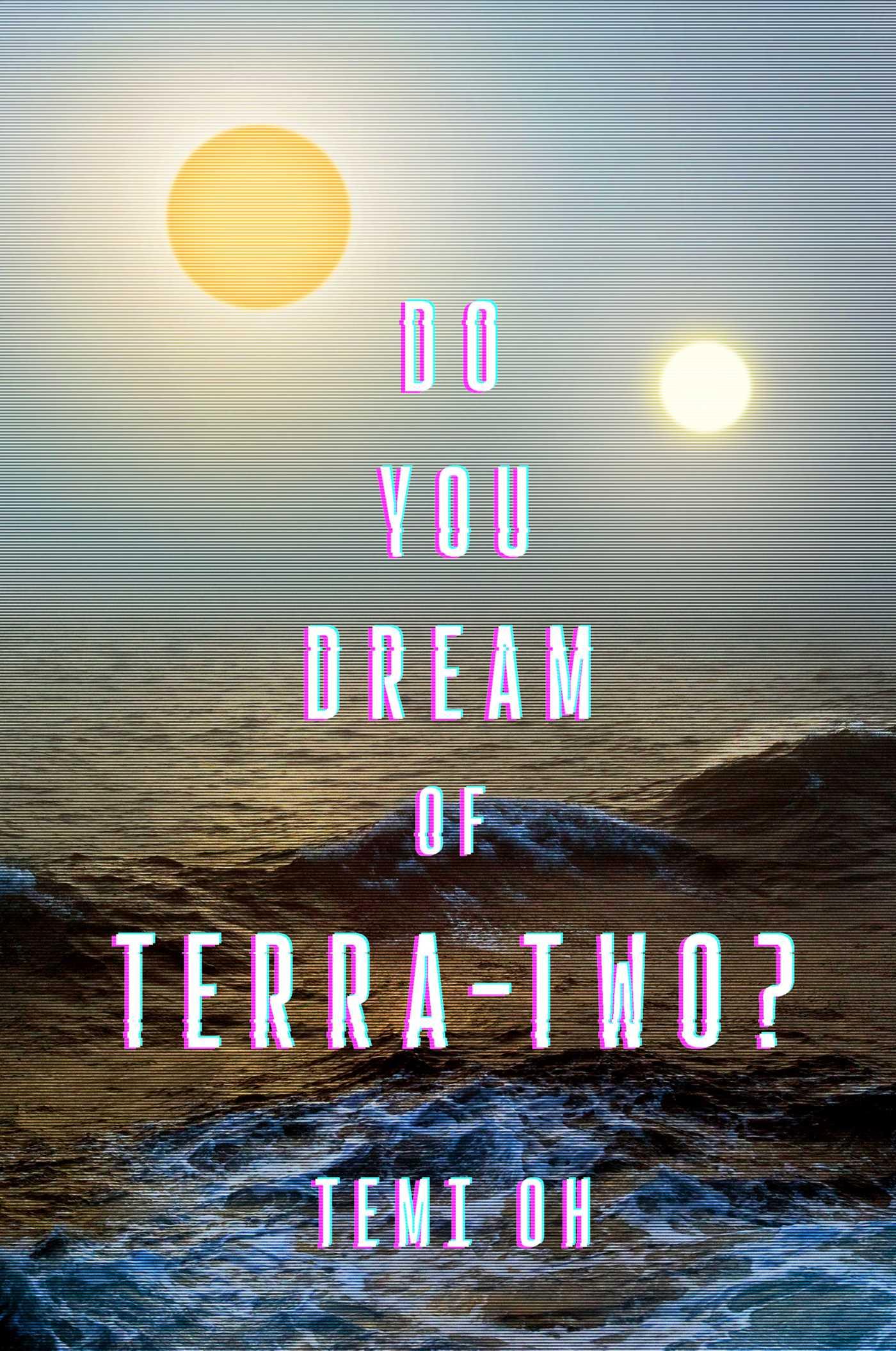 Vorderes Coverbild Do You Dream of Terra-Two?