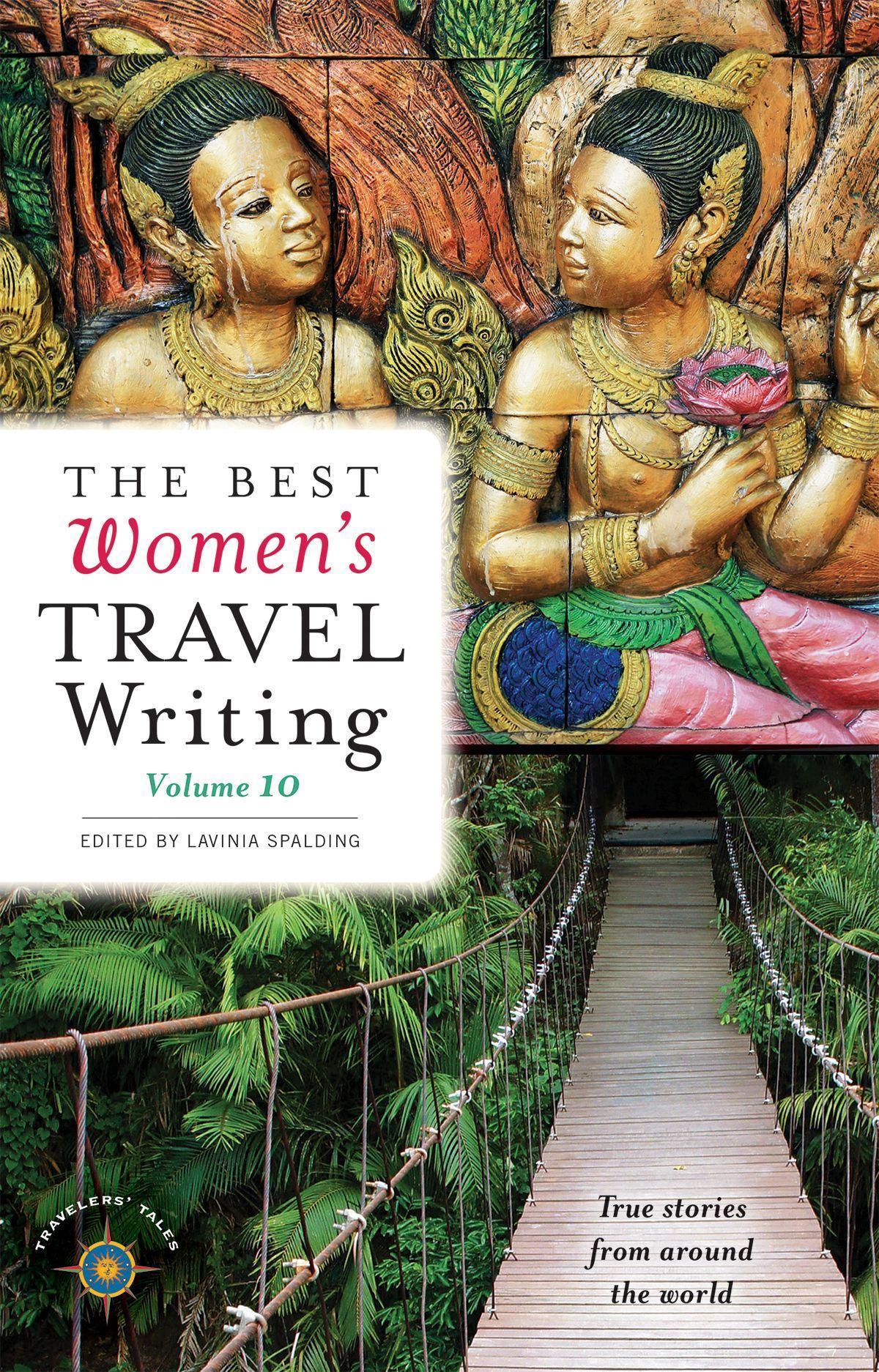 Vorderes Coverbild The Best Women's Travel Writing, Volume 10