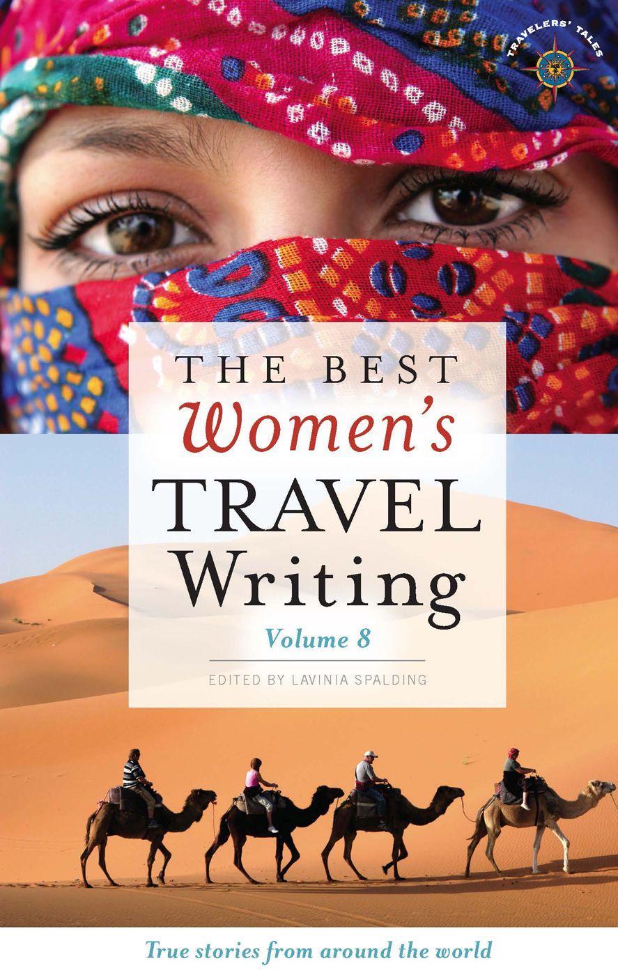 Vorderes Coverbild The Best Women's Travel Writing, Volume 8