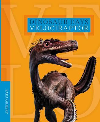 Vorderes Coverbild Dinosaur Days: Velociraptor
